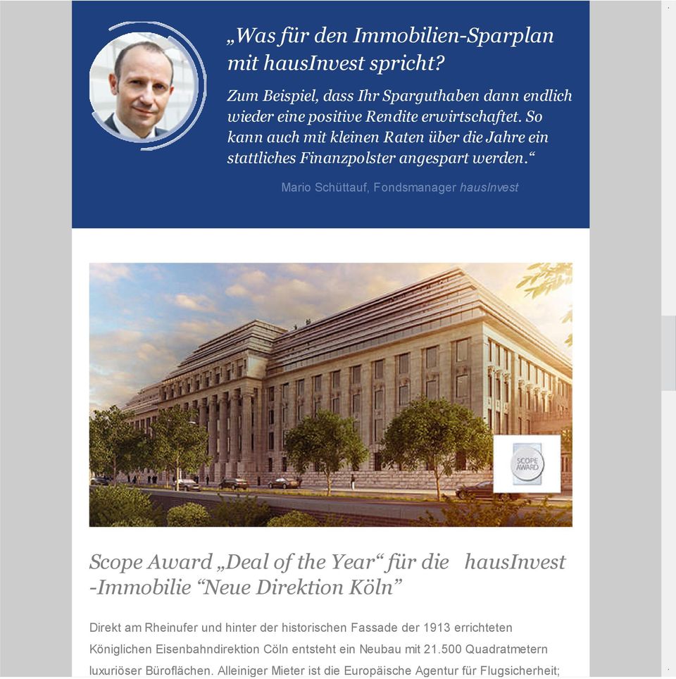 Mario Schüttauf, Fondsmanager hausinvest Scope Award Deal of the Year für die -Immobilie Neue Direktion Köln hausinvest Direkt am Rheinufer und hinter