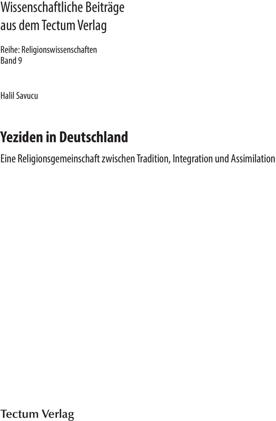 Yeziden in Deutschland Eine Religionsgemeinschaft