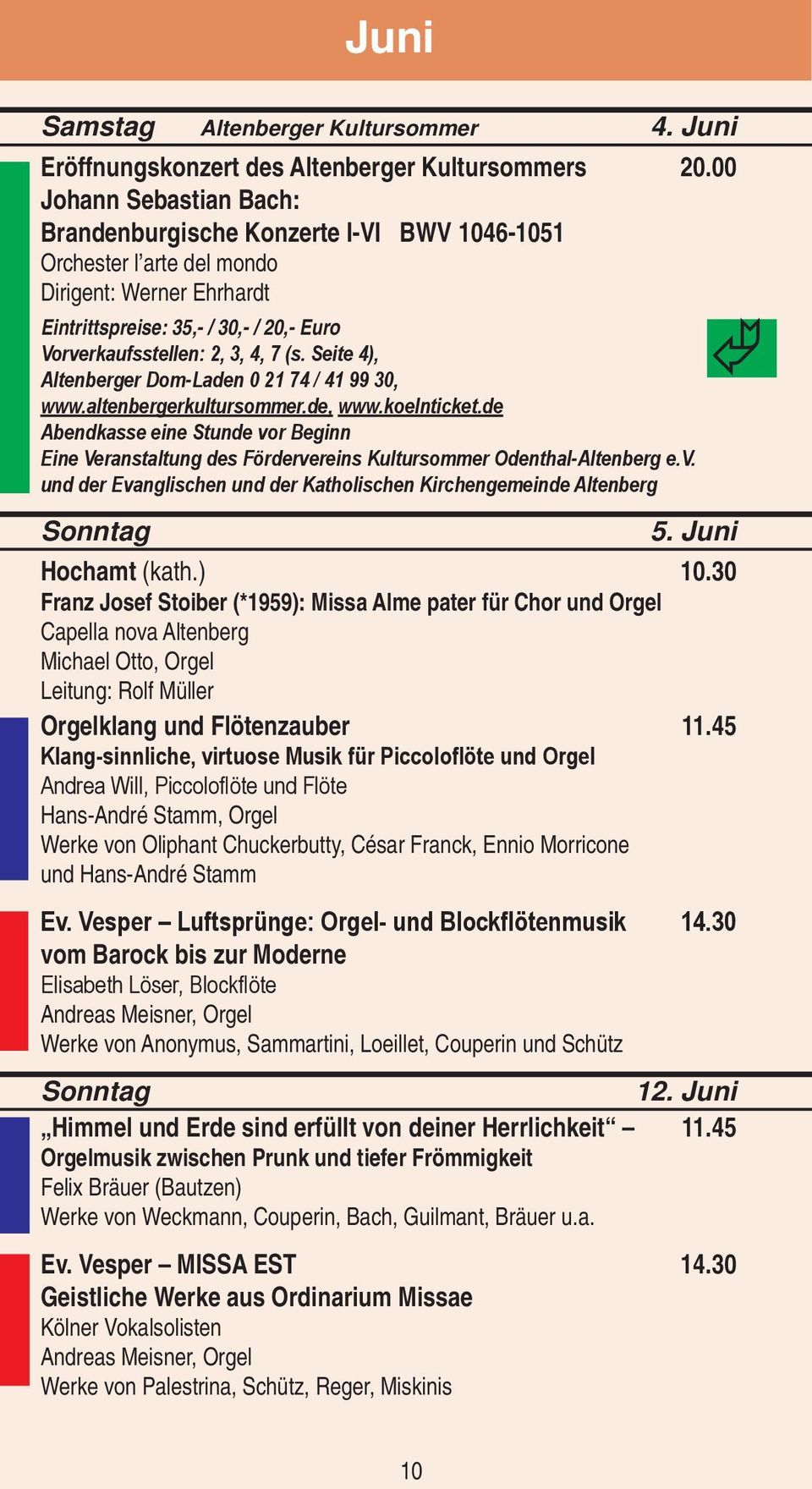 Seite 4), Altenberger Dom-Laden 0 21 74 / 41 99 30, www.altenbergerkultursommer.de, www.koelnticket.
