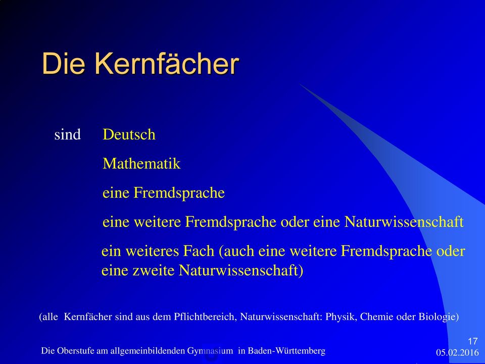 weitere Fremdsprache oder eine zweite Naturwissenschaft) (alle Kernfächer