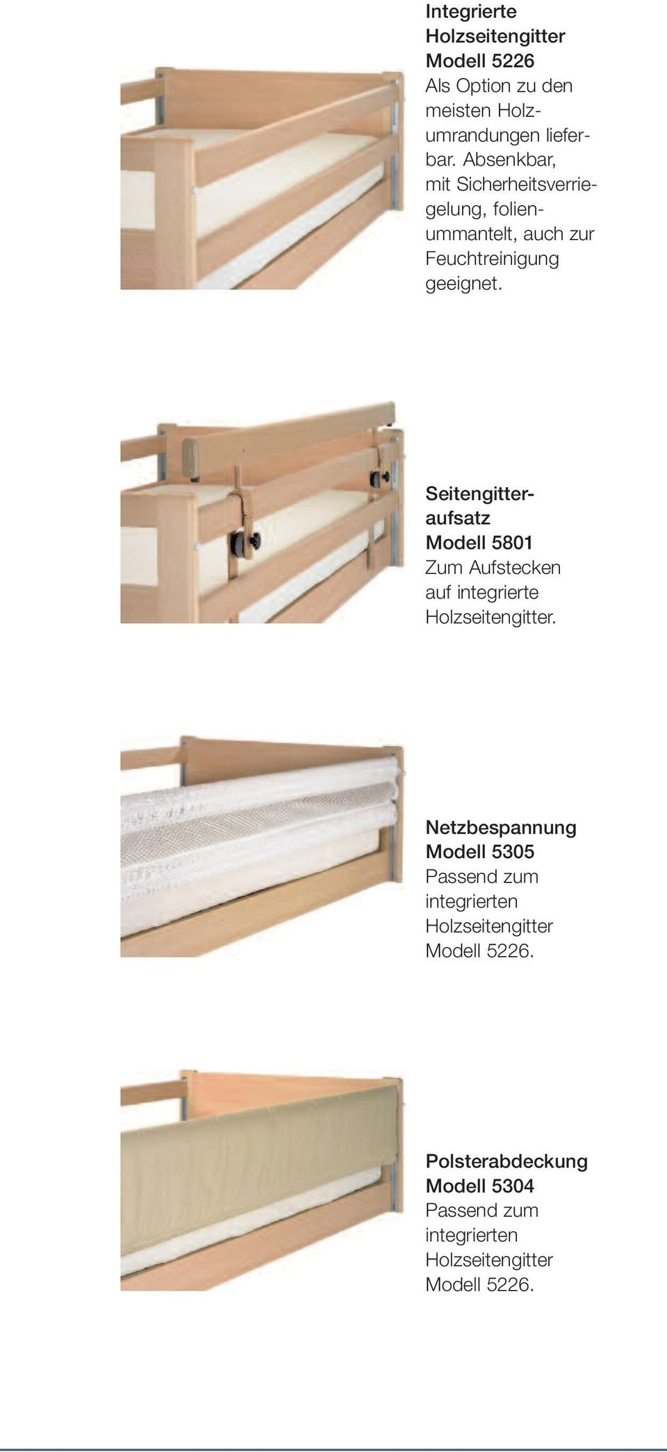 Seitengitteraufsatz Modell 5801 Zum Aufstecken auf integrierte Holzseitengitter.