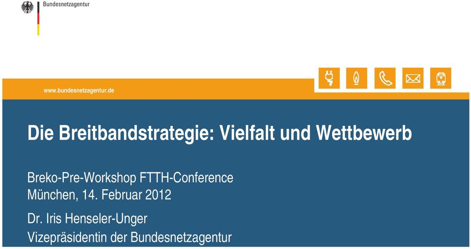 Wettbewerb Breko-Pre-Workshop FTTH-Conference