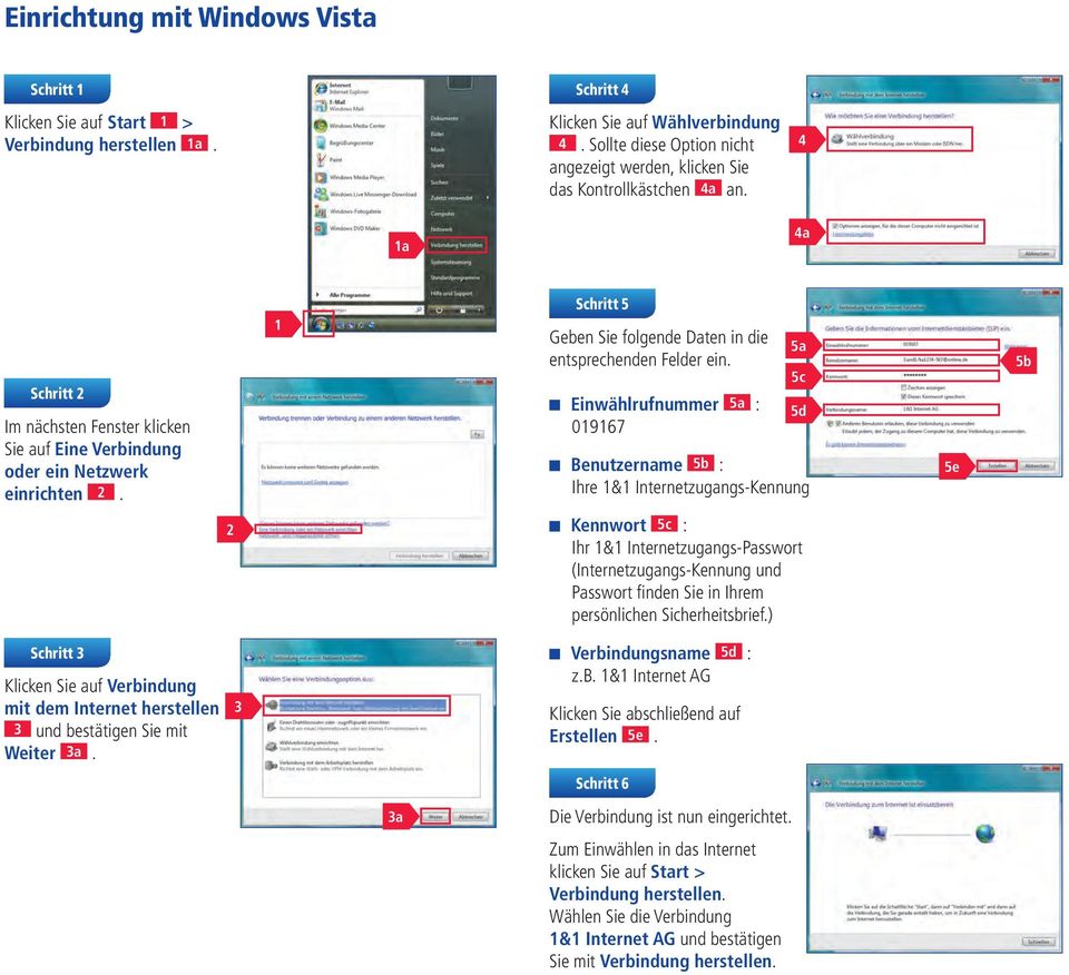 1 Schritt 5 Geben Sie folgende Daten in die entsprechenden Felder ein.