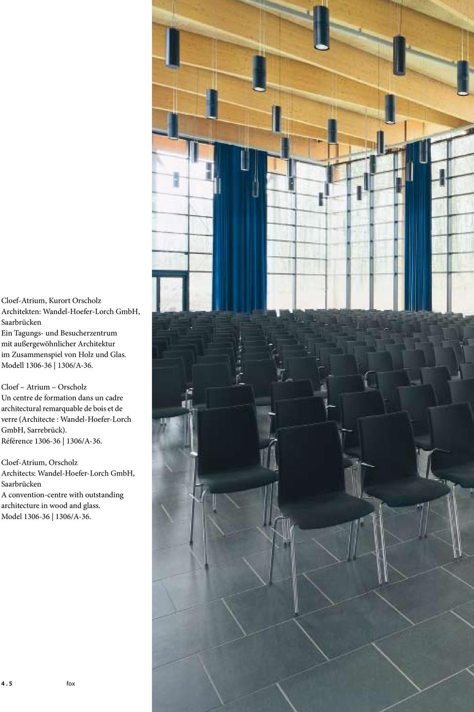 Cloef Atrium Orscholz Un centre de formation dans un cadre architectural remarquable de bois et de verre (Architecte : Wandel-Hoefer-Lorch