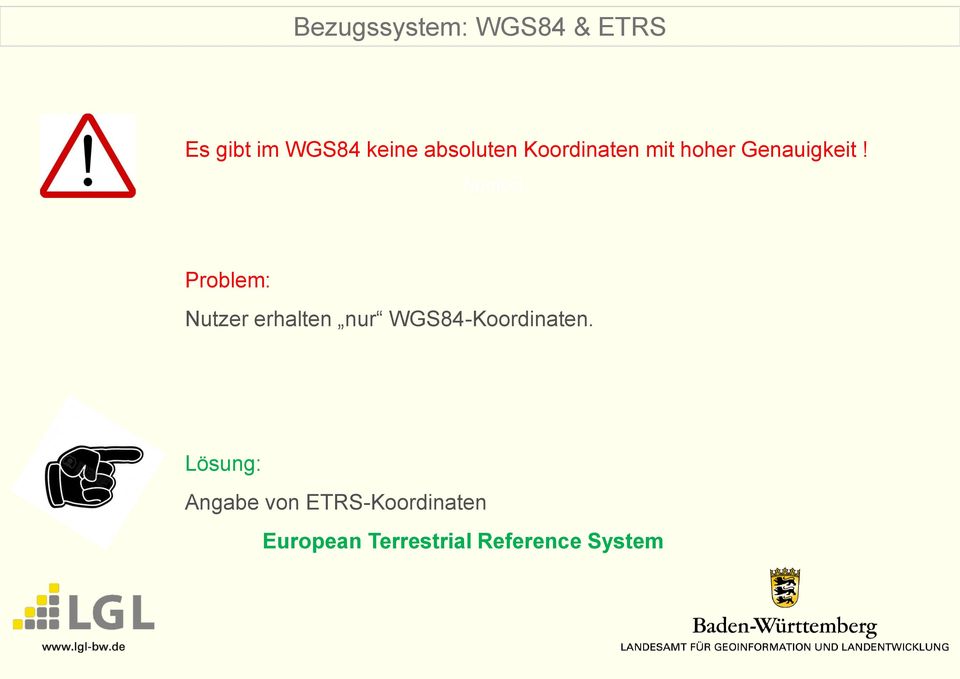 Nordpol Problem: Nutzer erhalten nur WGS84-Koordinaten.