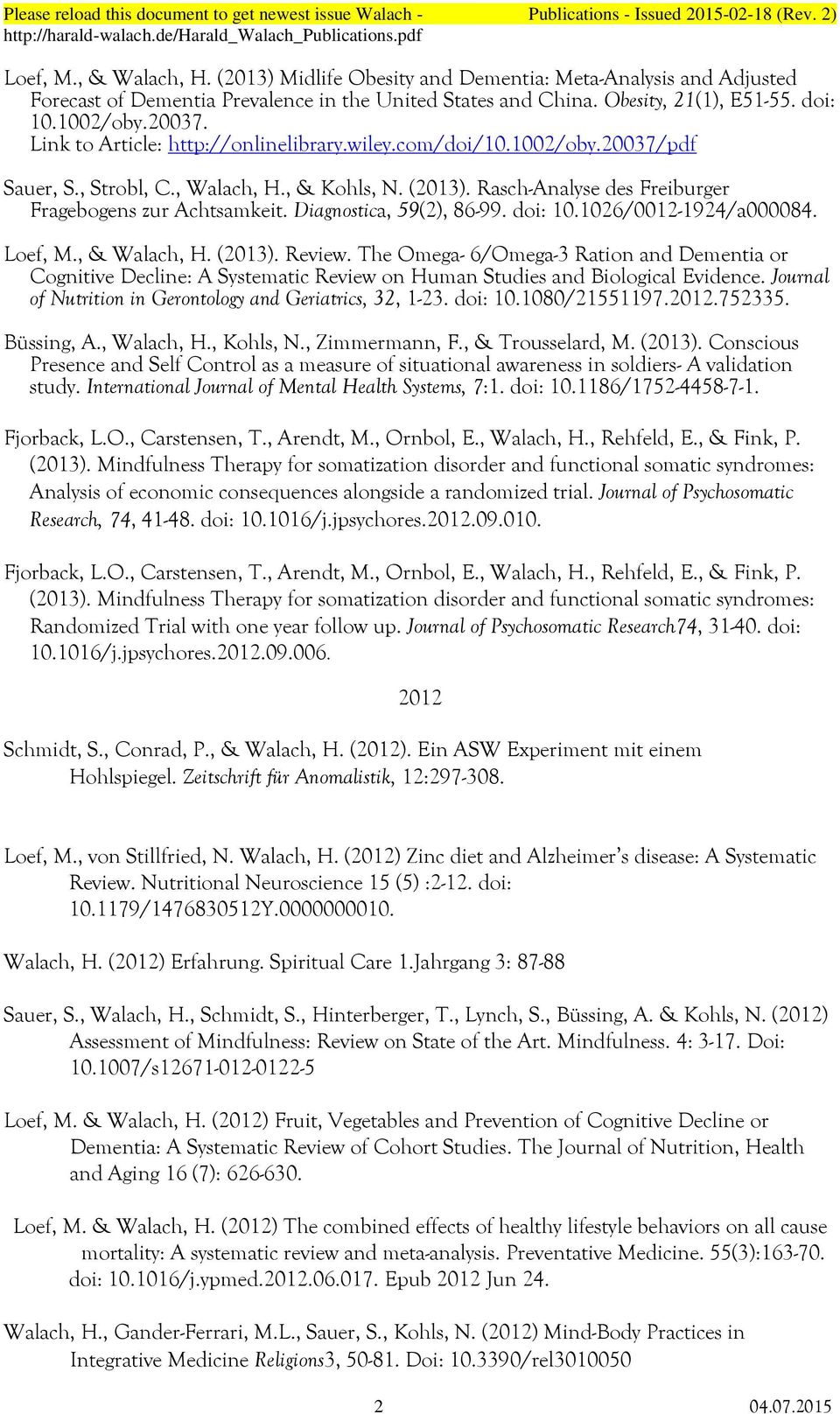 Diagnostica, 59(2), 86-99. doi: 10.1026/0012-1924/a000084. Loef, M., & Walach, H. (2013). Review.