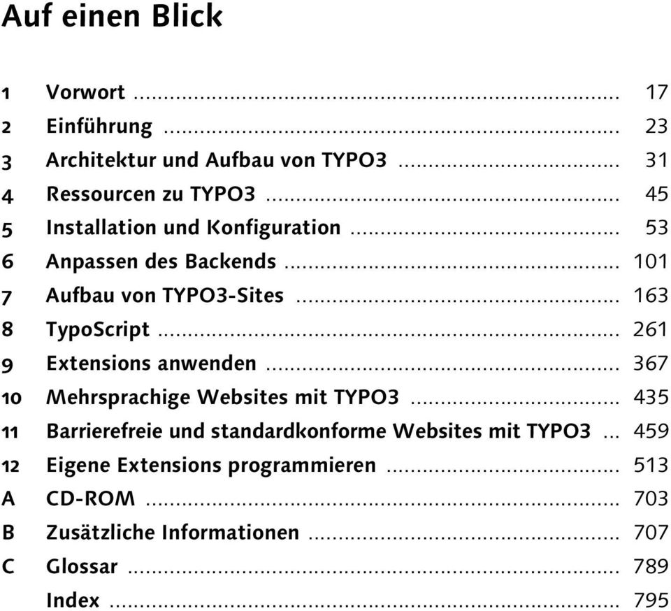 .. 261 9 Extensions anwenden... 367 10 Mehrsprachige Websites mit TYPO3.