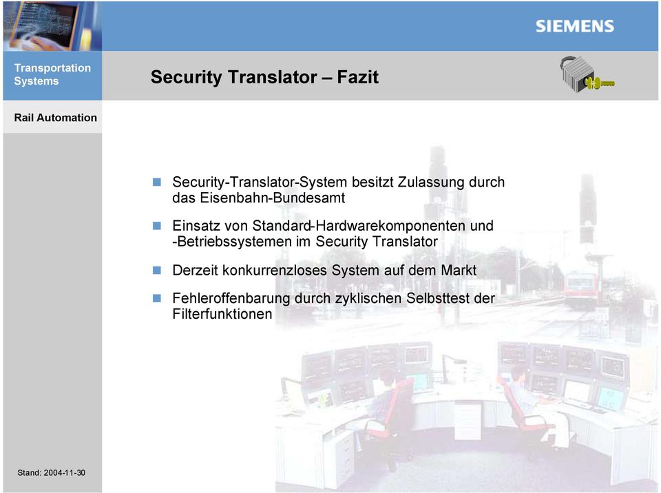 -Betriebssystemen im Security Translator Derzeit konkurrenzloses System