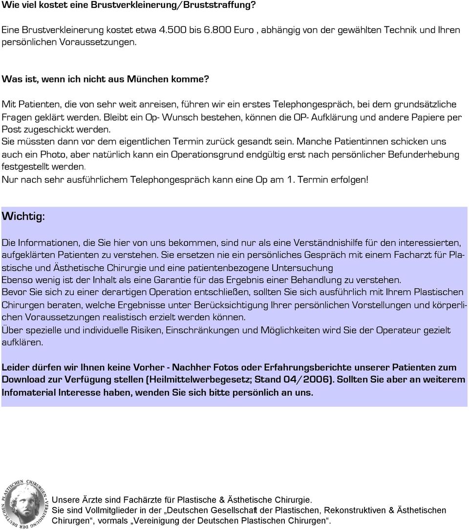 Bleibt ein Op- Wunsch bestehen, können die OP- Aufklärung und andere Papiere per Post zugeschickt werden. Sie müssten dann vor dem eigentlichen Termin zurück gesandt sein.