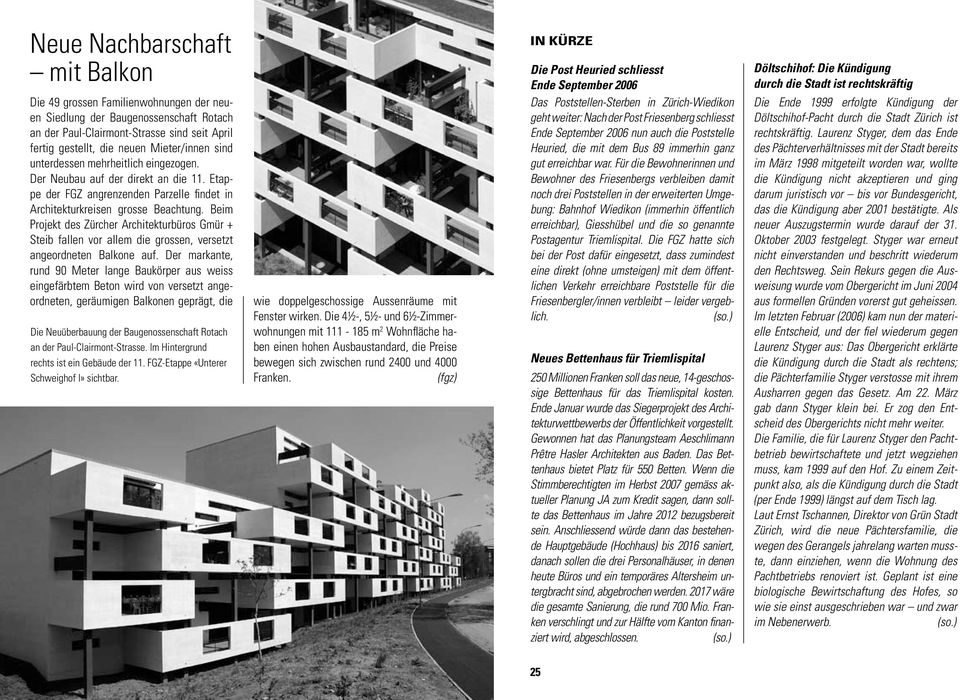 Beim Projekt des Zürcher Architekturbüros Gmür + Steib fallen vor allem die grossen, versetzt angeordneten Balkone auf.