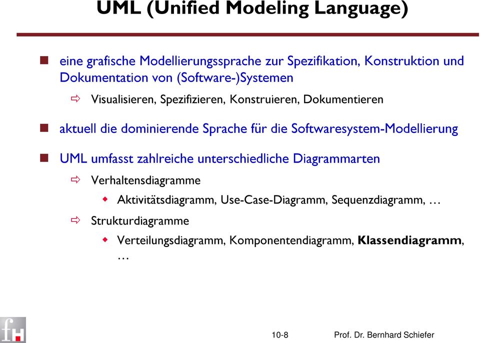 Softwaresystem-Modellierung UML umfasst zahlreiche unterschiedliche Diagrammarten Verhaltensdiagramme Aktivitätsdiagramm,