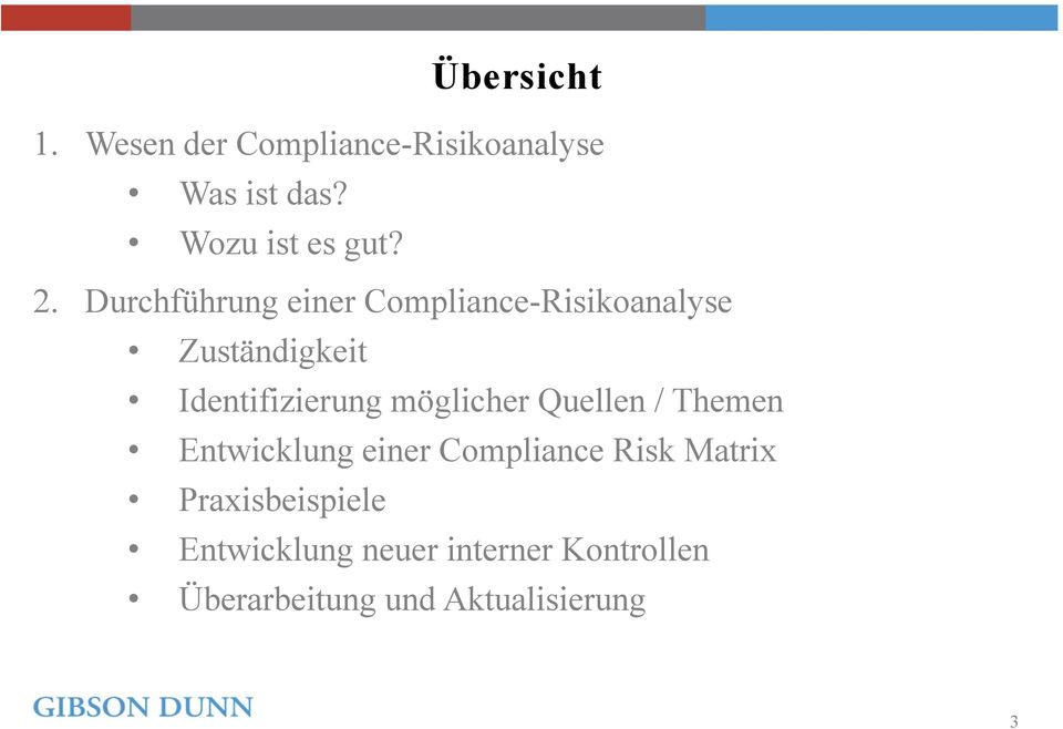 möglicher Quellen / Themen Entwicklung einer Compliance Risk Matrix
