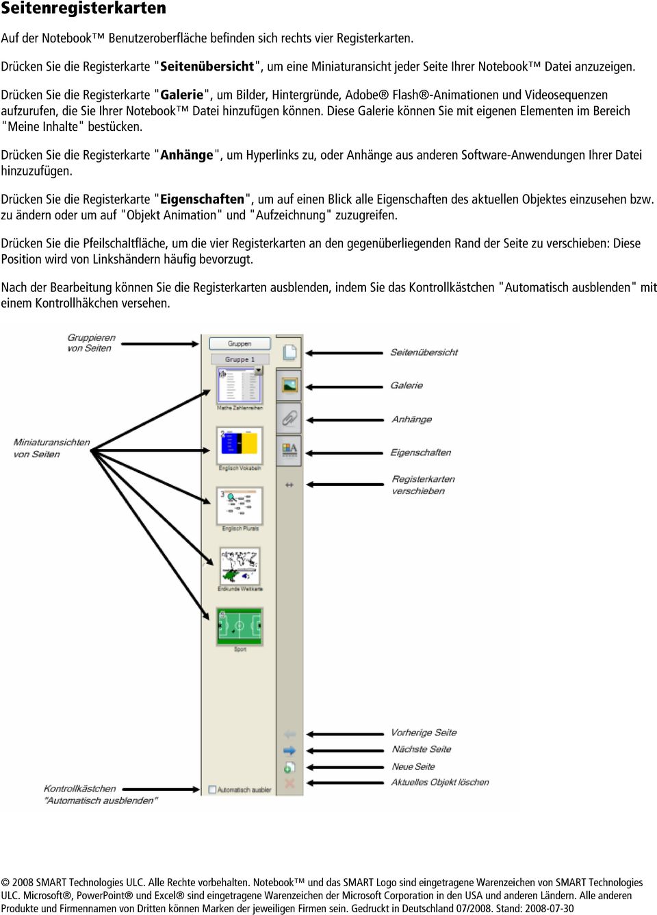 Drücken Sie die Registerkarte "Galerie", um Bilder, Hintergründe, Adobe Flash -Animationen und Videosequenzen aufzurufen, die Sie Ihrer Notebook Datei hinzufügen können.