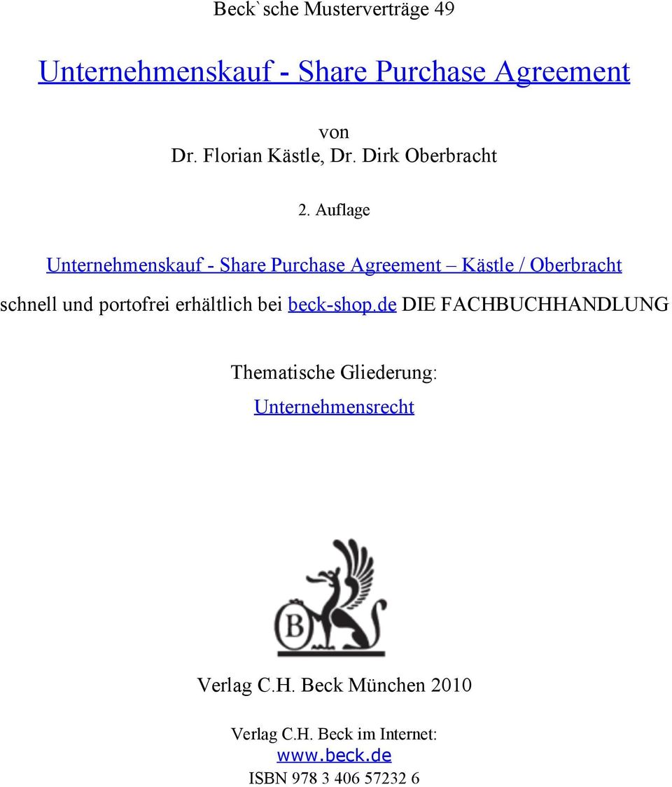 Auflage Unternehmenskauf - Share Purchase Agreement Kästle / Oberbracht schnell und portofrei