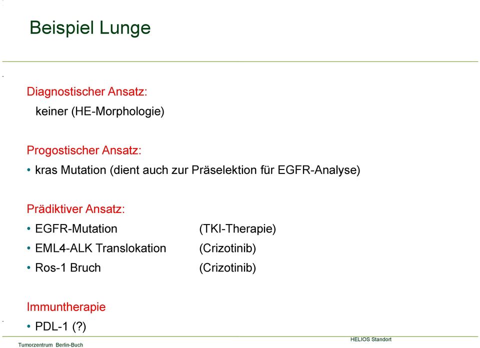EGFR-Analyse) Prädiktiver Ansatz: EGFR-Mutation (TKI-Therapie)