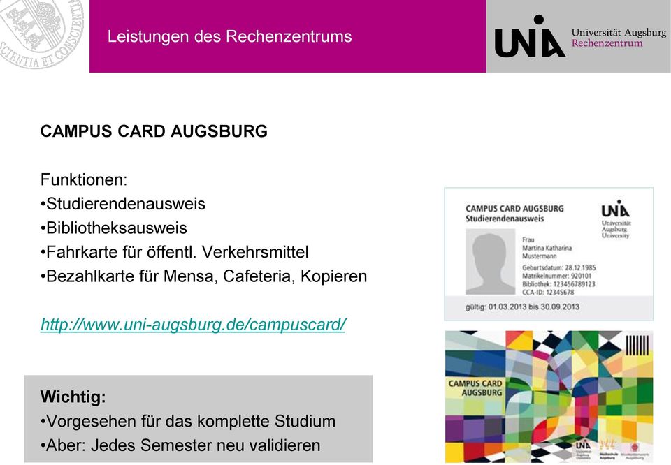 Verkehrsmittel Bezahlkarte für Mensa, Cafeteria, Kopieren http://www.