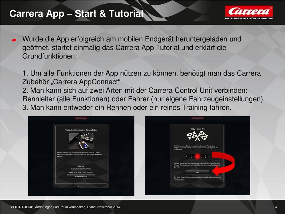 Um alle Funktionen der App nützen zu können, benötigt man das Carrera Zubehör Carrera AppConnect 2.