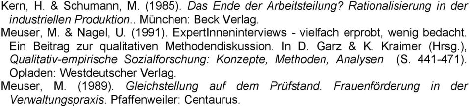 Ein Beitrag zur qualitativen Methodendiskussion. In D. Garz & K. Kraimer (Hrsg.