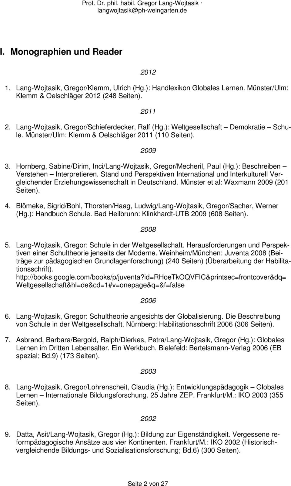 Hornberg, Sabine/Dirim, Inci/Lang-Wojtasik, Gregor/Mecheril, Paul (Hg.): Beschreiben Verstehen Interpretieren.