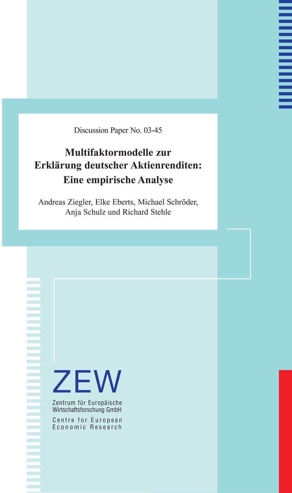 empirische Analyse Andreas Ziegler, Elke Eberts, Michael Schröder,