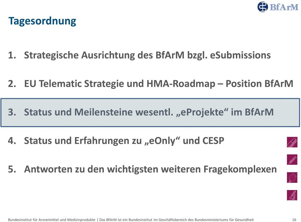 EU Telematic Strategie und HMA-Roadmap Position BfArM 3.