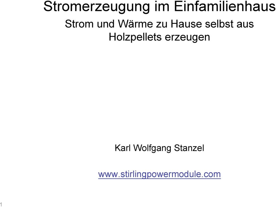 Holzpellets erzeugen Karl Wolfgang
