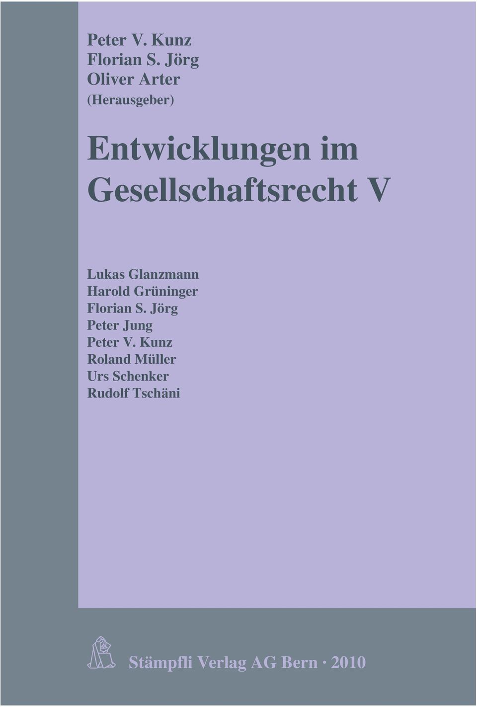 Gesellschaftsrecht V Lukas Glanzmann Harold Grüninger
