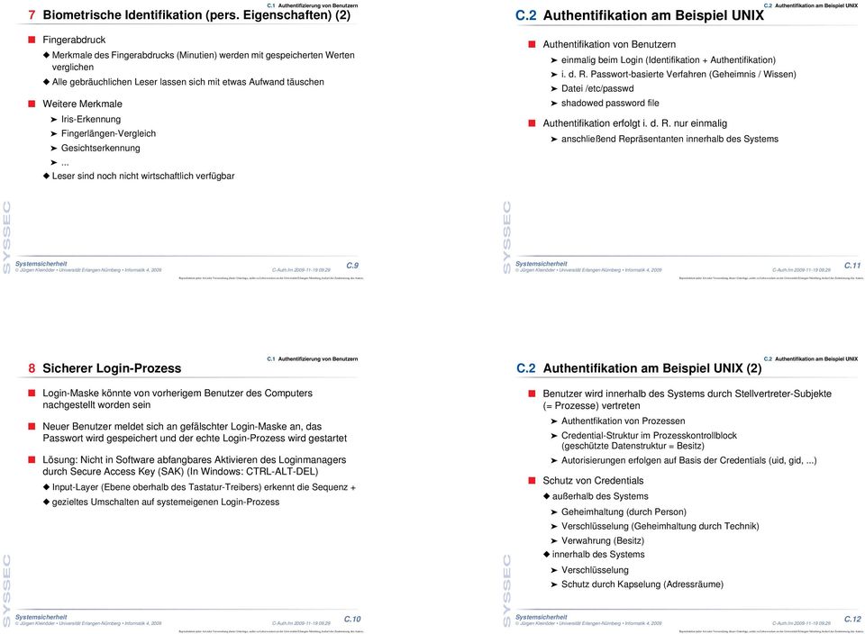 Weitere Merkmale Iris-Erkennung Fingerlängen-Vergleich Gesichtserkennung.