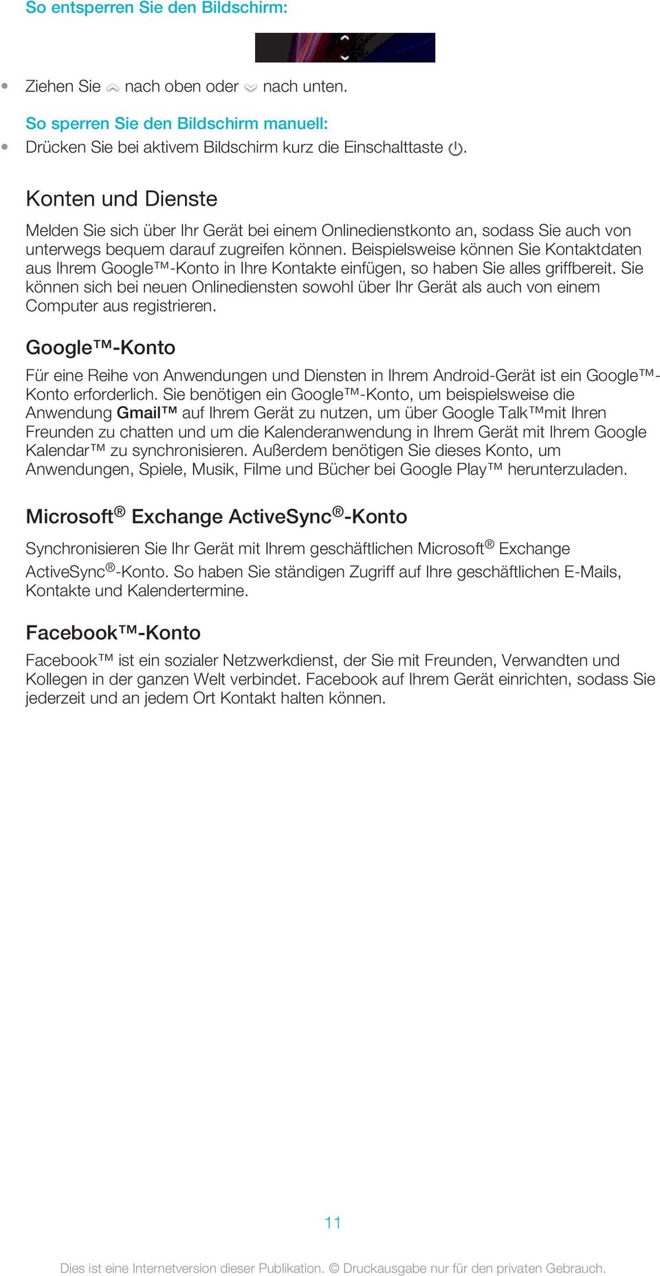 Beispielsweise können Sie Kontaktdaten aus Ihrem Google -Konto in Ihre Kontakte einfügen, so haben Sie alles griffbereit.