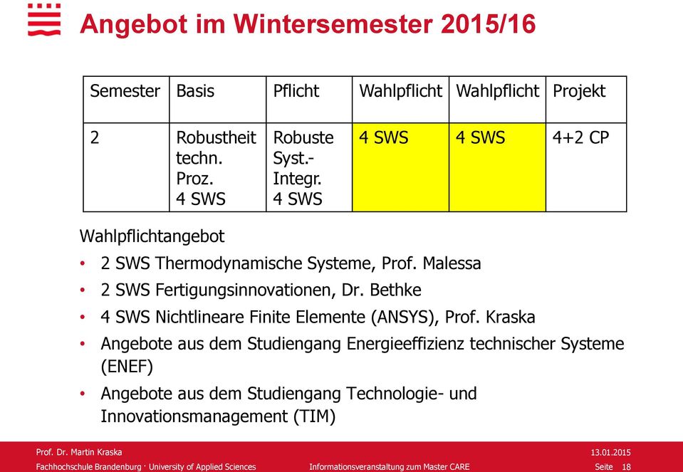 Bethke 4 SWS Nichtlineare Finite Elemente (ANSYS), Prof.