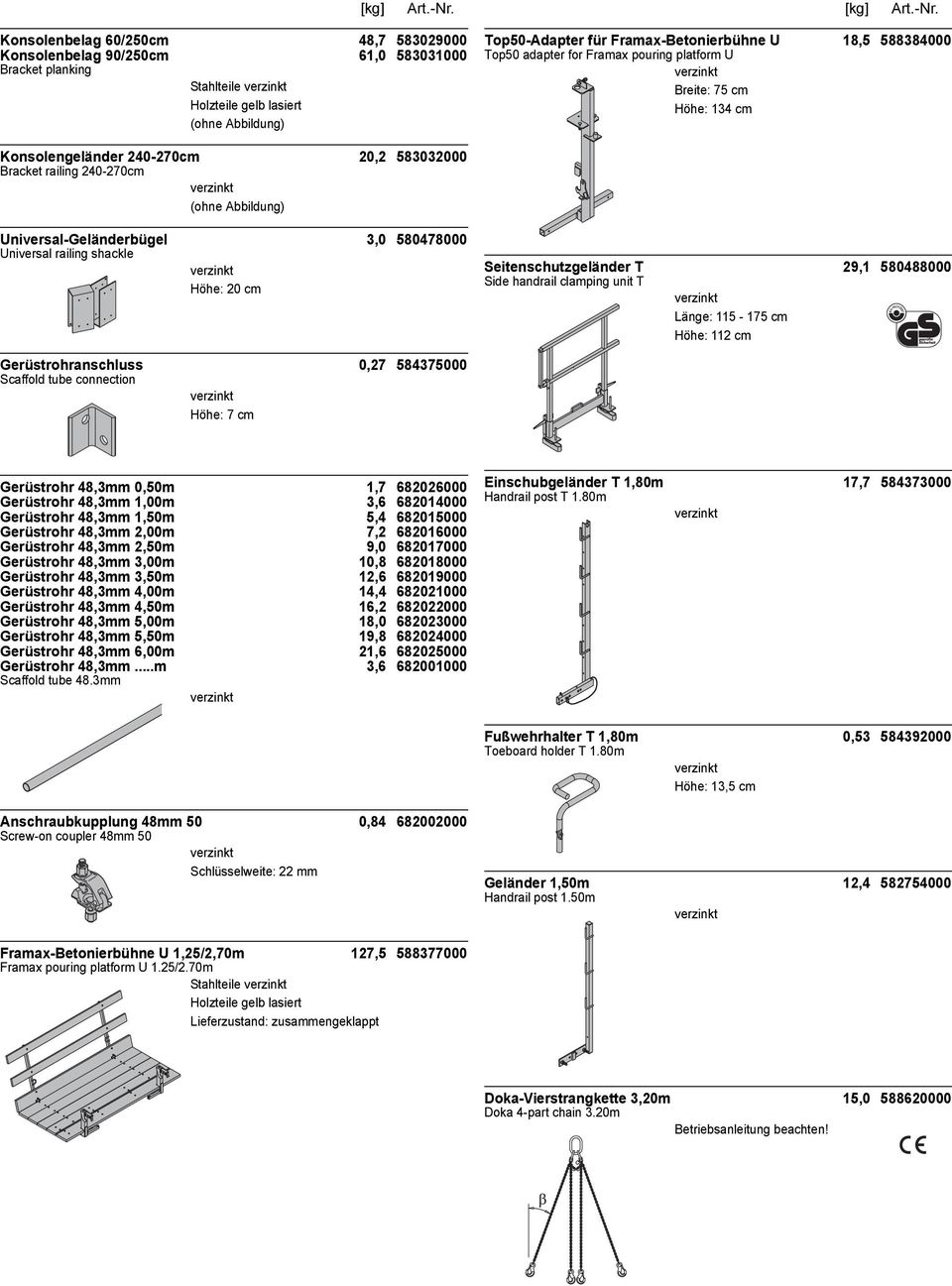 Universal railing shackle Höhe: 20 cm Gerüstrohranschluss 0,27 584375000 Scaffold tube connection Höhe: 7 cm Seitenschutzgeländer T 29,1 580488000 Side handrail clamping unit T Länge: 115-175 cm