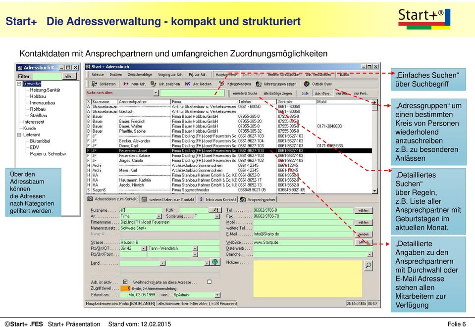 Detailliertes Suchen über Regeln, z.b. Liste aller Ansprechpartner mit Geburtstagen im aktuellen Monat.