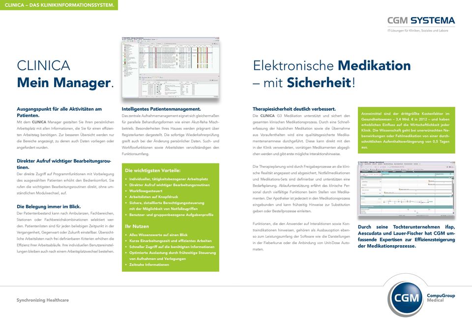 Zur besseren Übersicht werden nur die Bereiche angezeigt, zu denen auch Daten vorliegen oder angefordert wurden. Intelligentes Patientenmanagement.