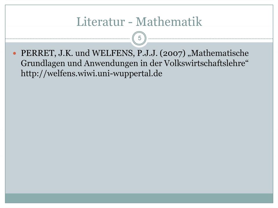 J. J (2007) Mathematische Grundlagen und