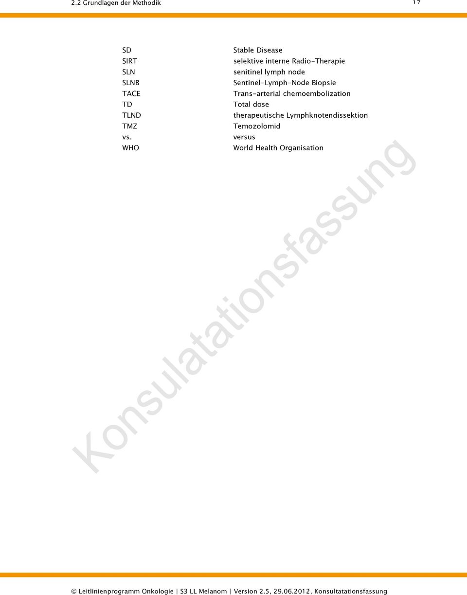 Sentinel-Lymph-Node Biopsie Trans-arterial chemoembolization Total dose