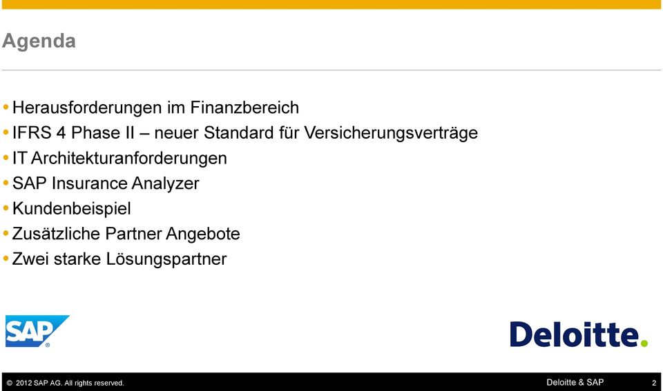 SAP Insurance Analyzer Kundenbeispiel Zusätzliche Partner