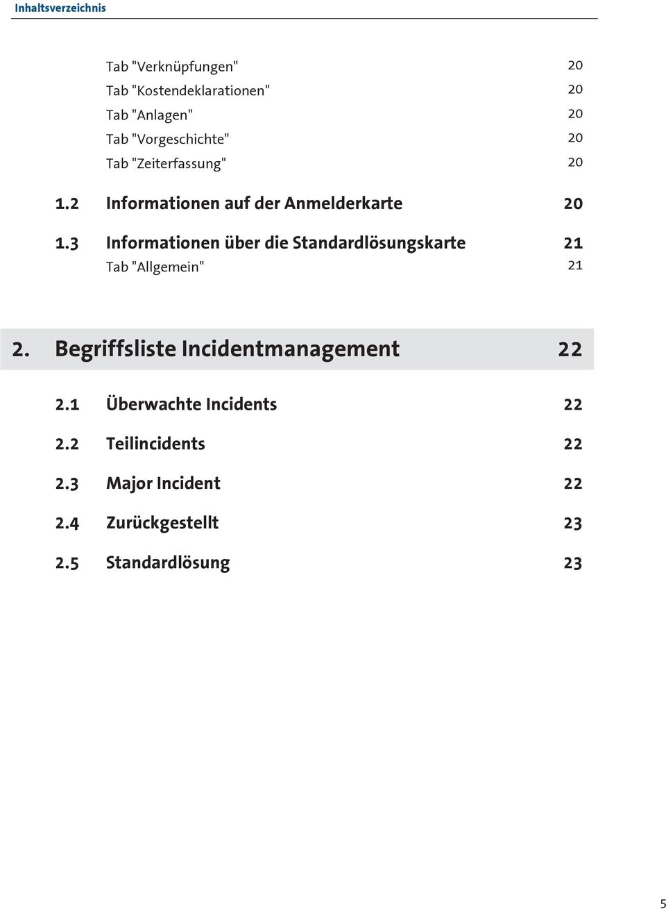 3 Informationen über die Standardlösungskarte 21 Tab "Allgemein" 21 2.