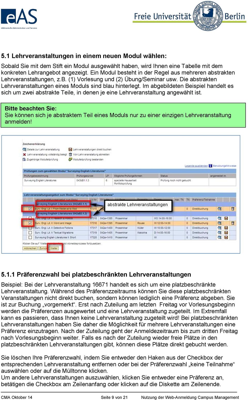 Im abgebildeten Beispiel handelt es sich um zwei abstrakte Teile, in denen je eine Lehrveranstaltung angewählt ist.