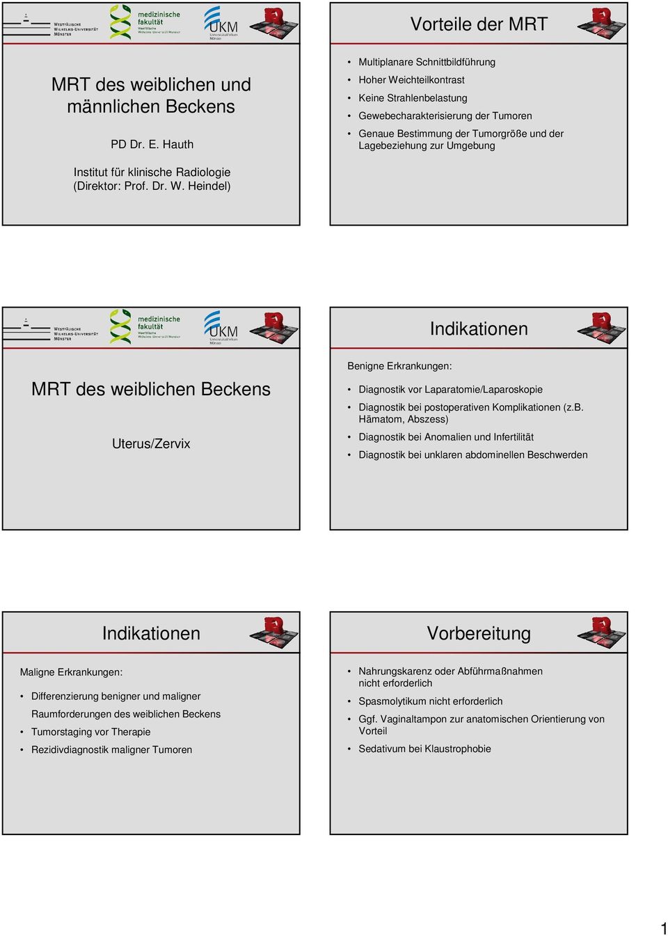 für klinische Radiologie (Direktor: Prof. Dr. W.