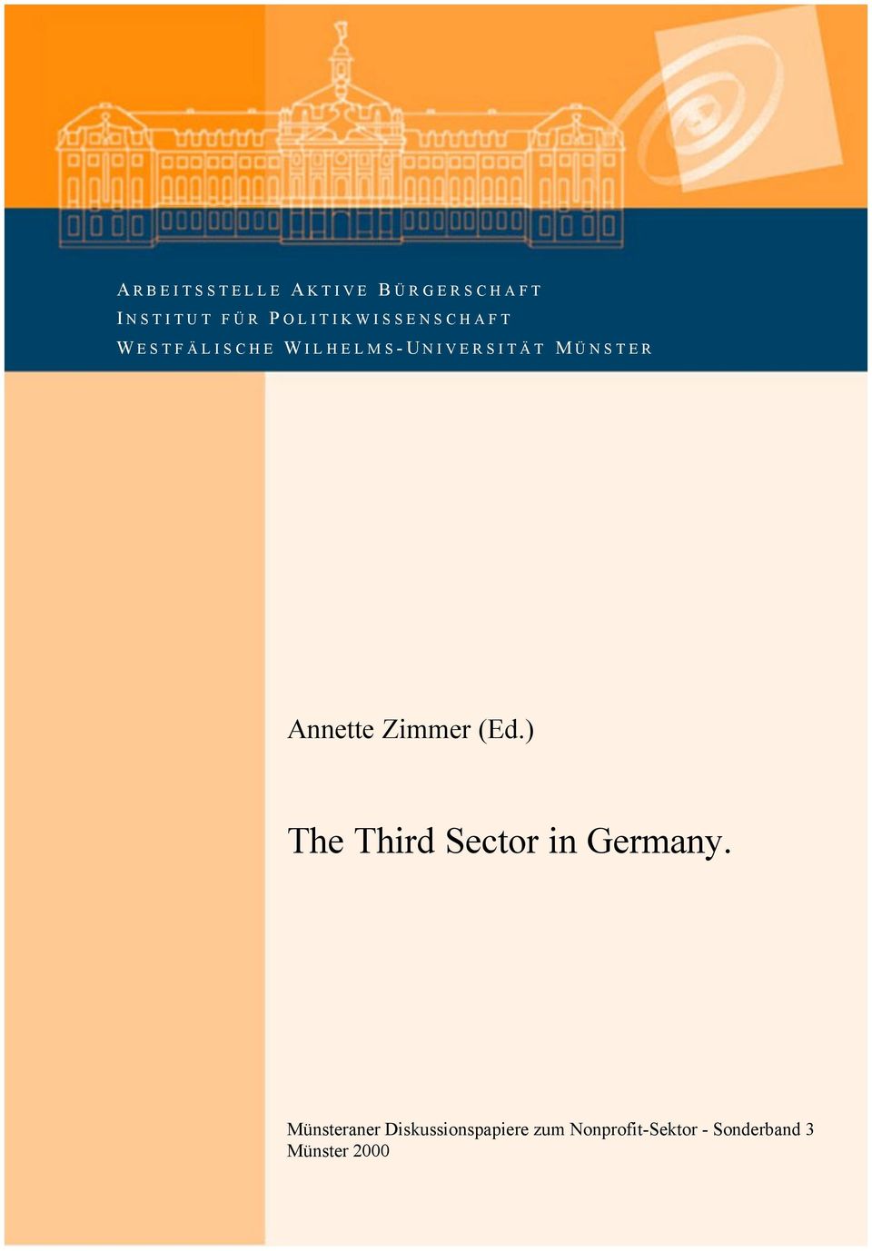ÜNSTER Annette Zimmer (Ed.) The Third Sector in Germany.
