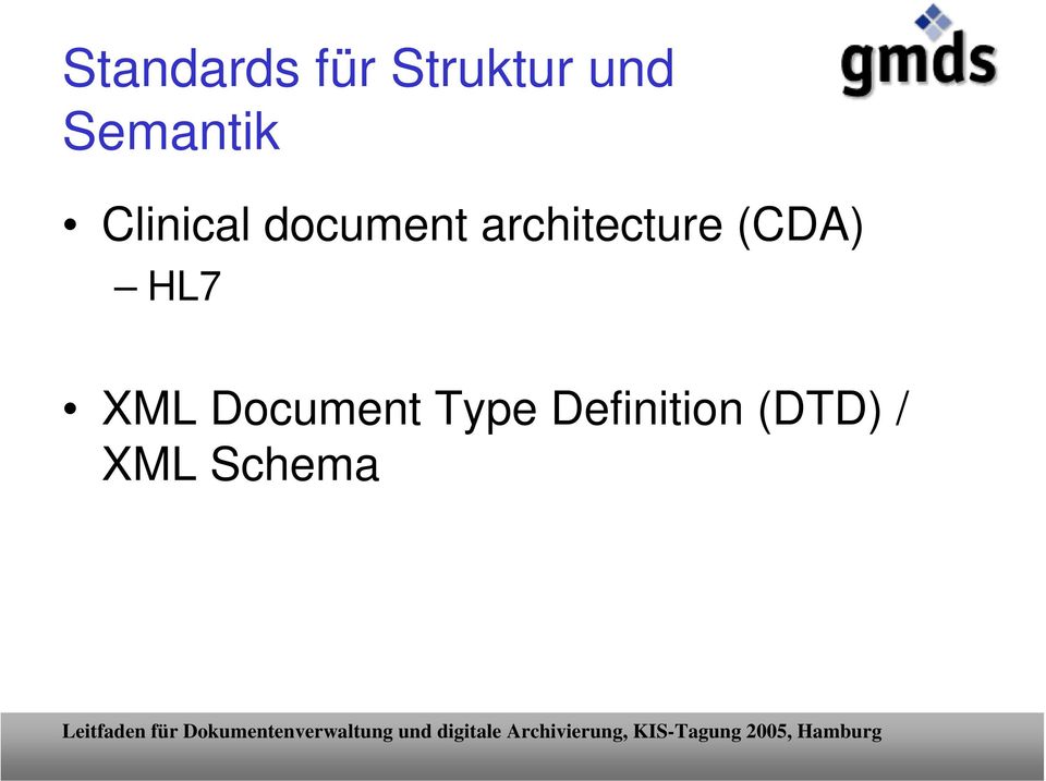 architecture (CDA) HL7 XML