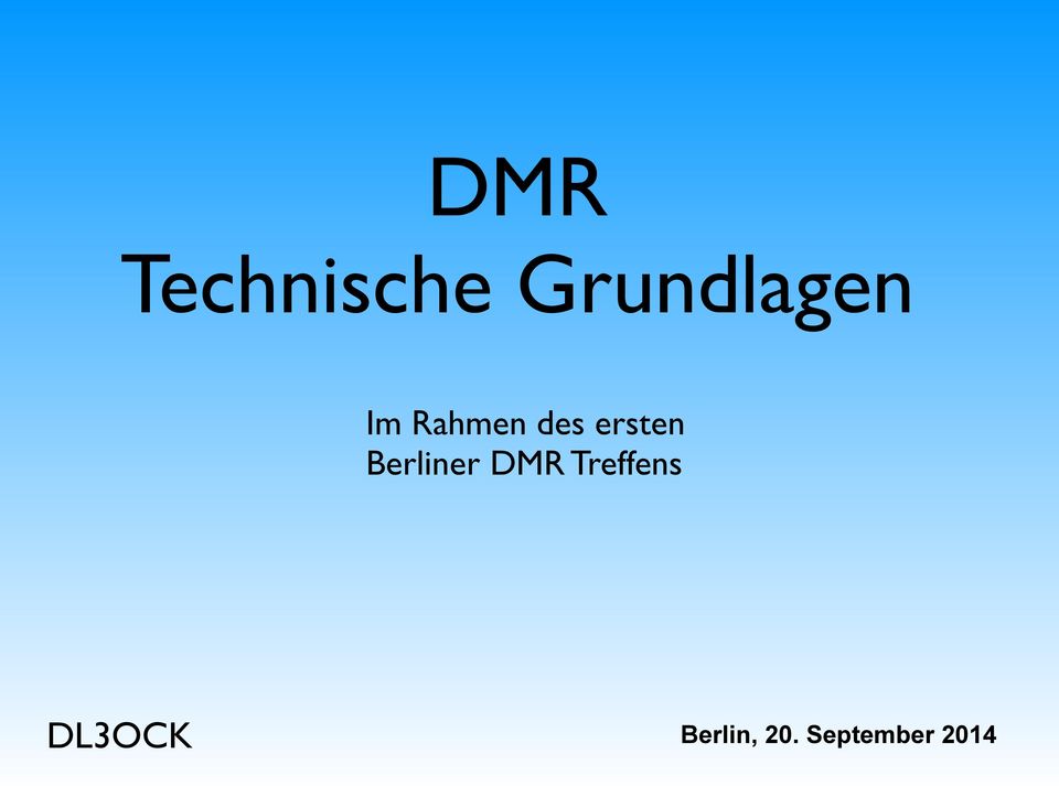 Berliner DMR Treffens