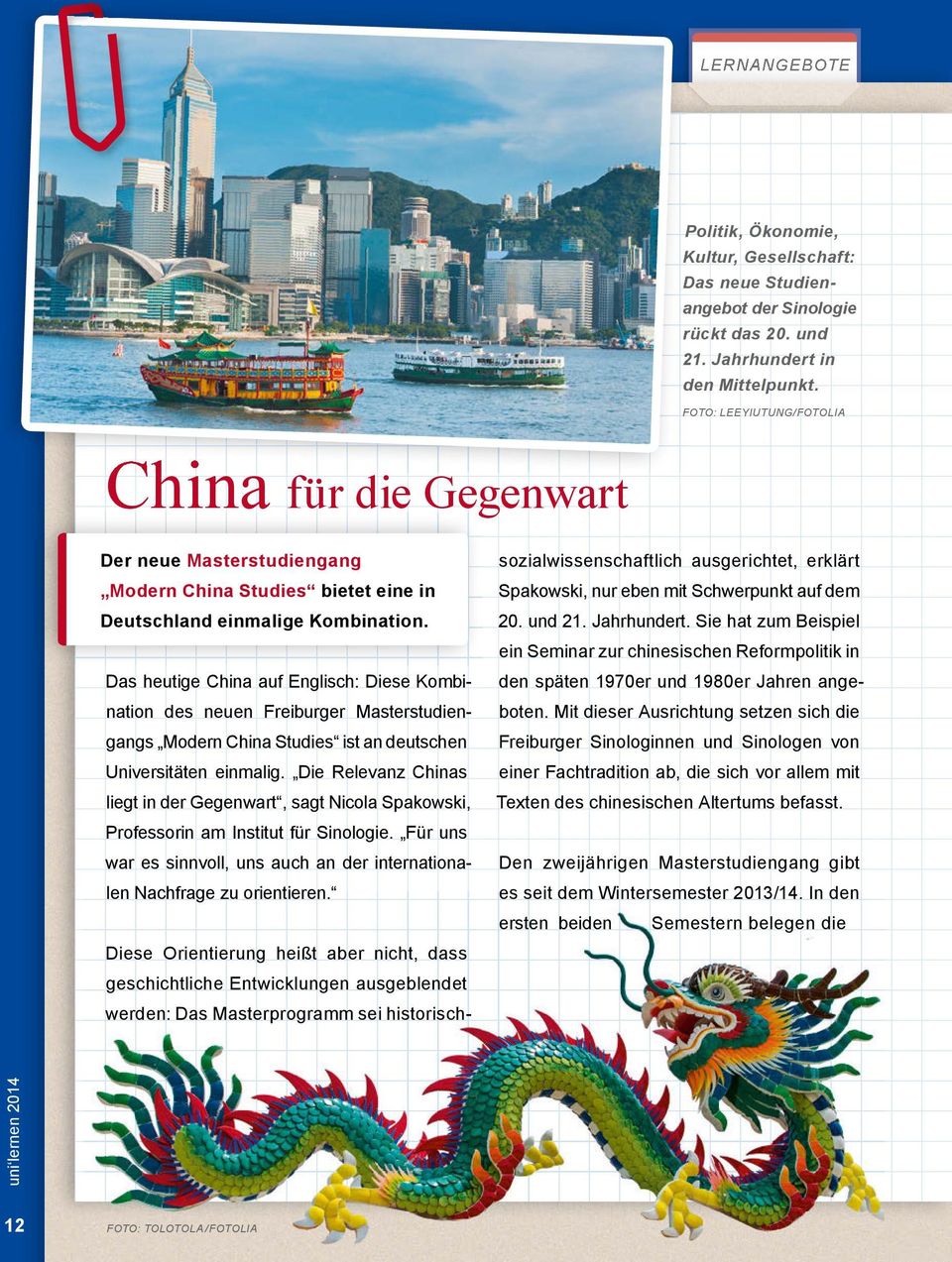 Das heutige China auf Englisch: Diese Kombination des neuen Freiburger Masterstudiengangs Modern China Studies ist an deutschen Universitäten einmalig.