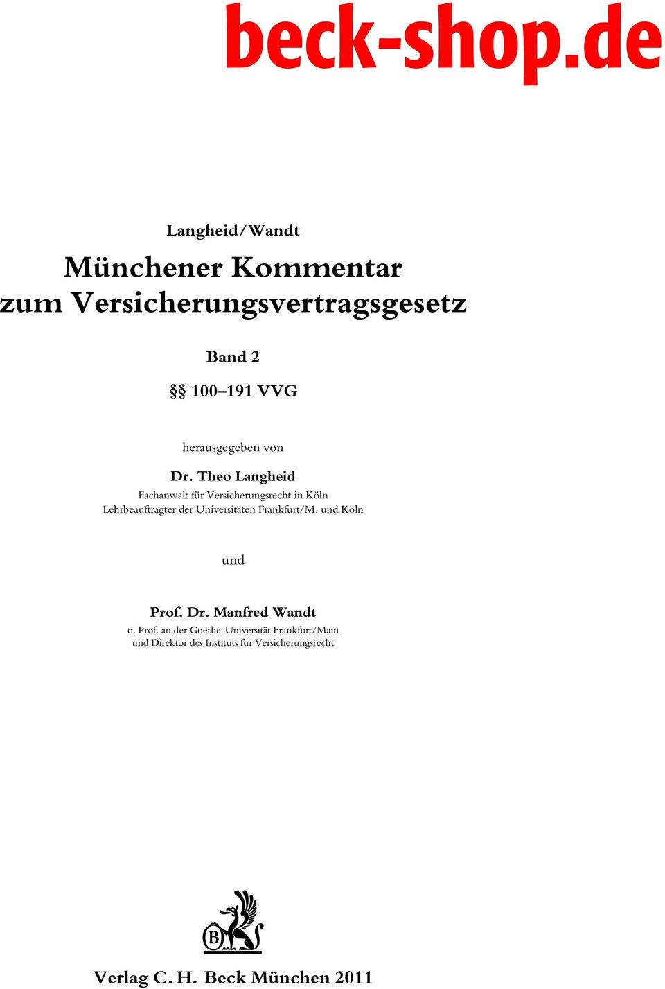 Theo Langheid Fachanwalt für Versicherungsrecht in Köln Lehrbeauftragter der Universitäten