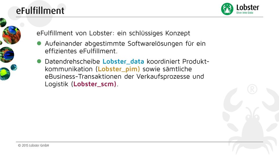 Datendrehscheibe Lobster_data koordiniert Produktkommunikation