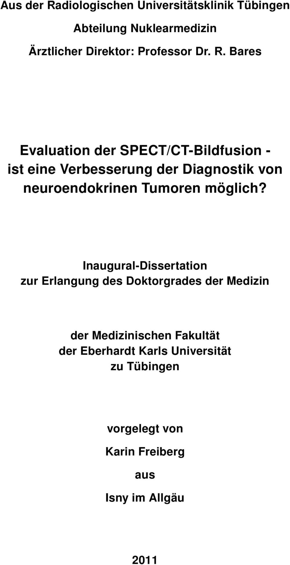 Bares Evaluation der SPECT/CT-Bildfusion - ist eine Verbesserung der Diagnostik von neuroendokrinen