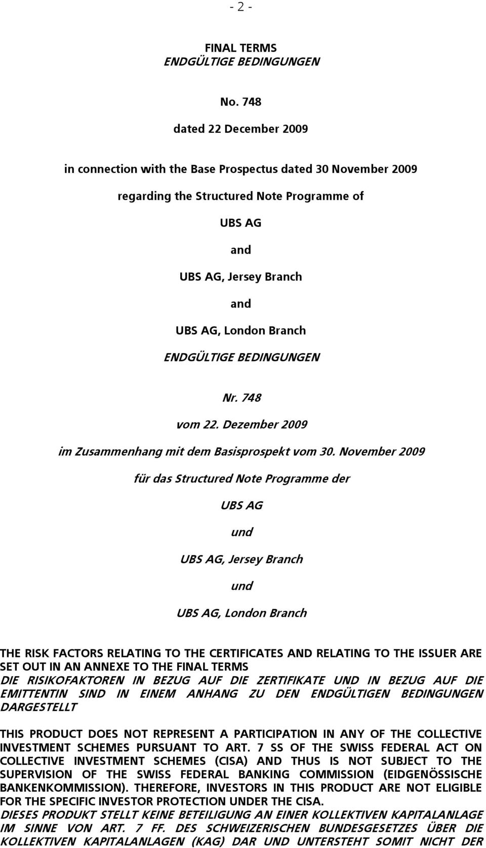ENDGÜLTIGE BEDINGUNGEN Nr. 748 vom 22. Dezember 2009 im Zusammenhang mit dem Basisprospekt vom 30.