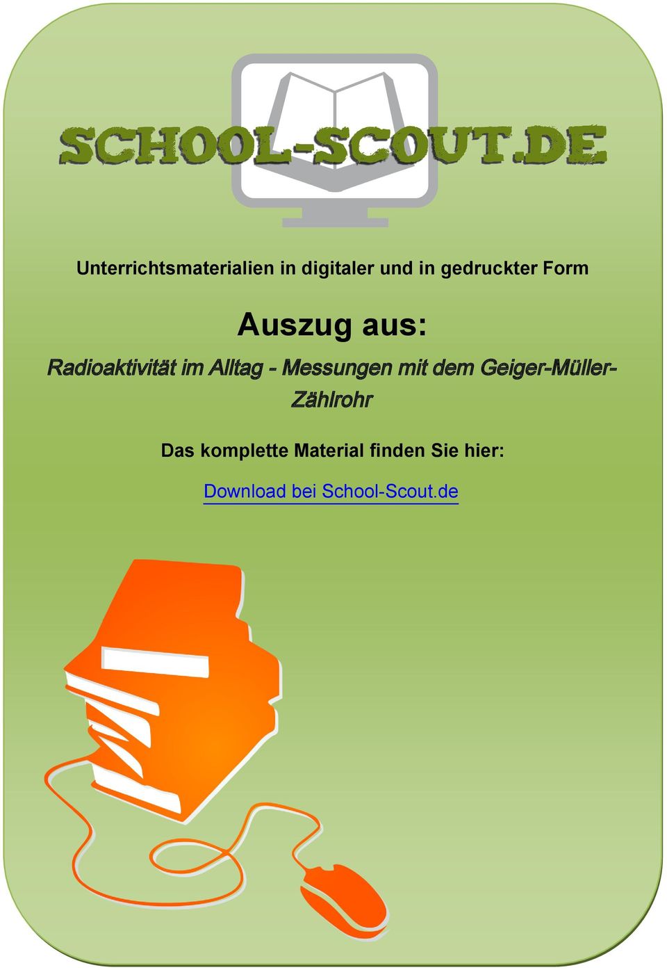 Alltag - Messungen mit dem Geiger-Müller- Zählrohr