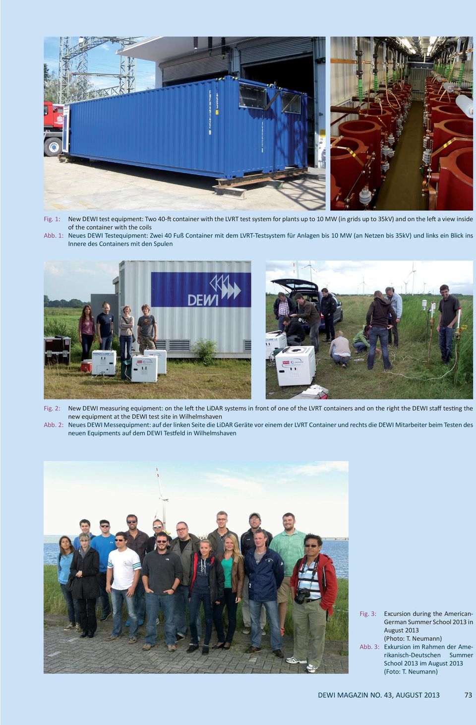 2: New DEWI measuring equipment: on the left the LiDAR systems in front of one of the LVRT containers and on the right the DEWI staff testing the new equipment at the DEWI test site in Wilhelmshaven