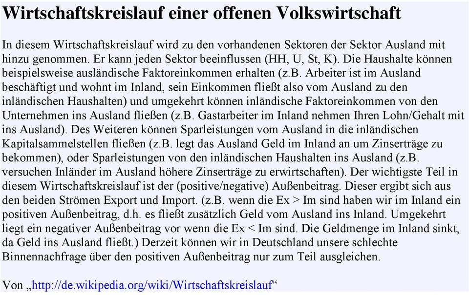 einflussen (HH, U, St, K). Die Haushalte können be